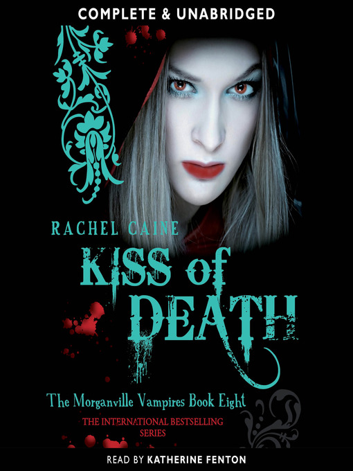 Title details for Kiss of Death by Rachel Caine - Available